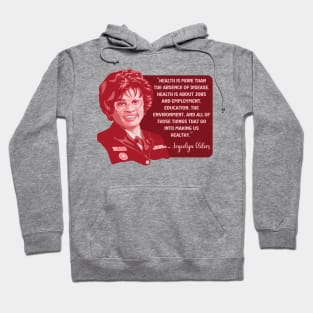 Joycelyn Elders Portrait and Quote Hoodie